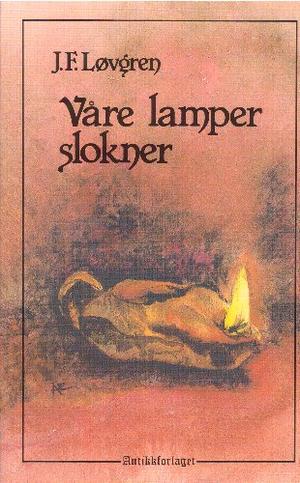 "Våre lamper slokner" av J.F. Løvgren