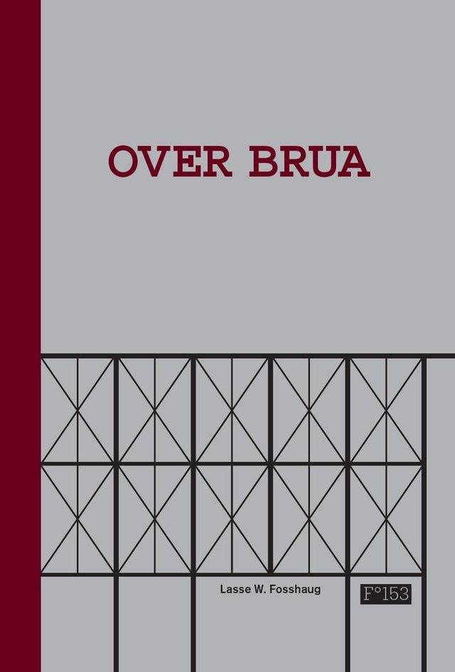 "Over brua" av Lasse W. Fosshaug