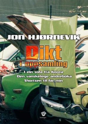 "Dikt i oppsamling - lyriske perler for svin : dikt" av Jon Hjørnevik