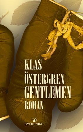 "Gentlemen" av Klas Östergren