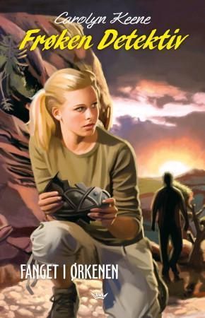 "Frøken Detektiv - fanget i ørkenen" av Carolyn Keene