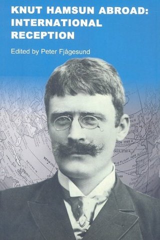 Knut Hamsun Abroad - International Reception