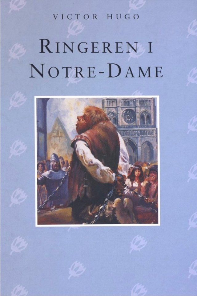 "Ringeren i Notre-Dame" av Victor Hugo