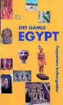 Det gamle Egypt - liten kultur- og mentalitetshistorie