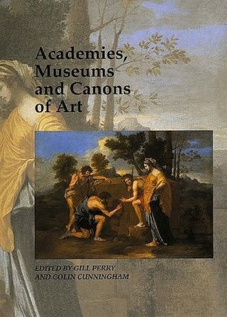 "Academies, Museums and Canons of Art (Art & Its Histories)" av Gill Perry