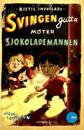 "Svingengutta møter Sjokolademannen" av Kjetil Indregard