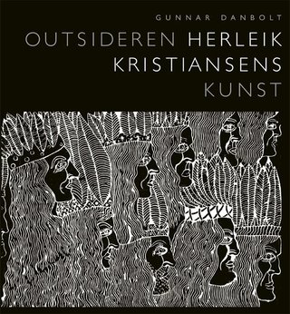 Outsideren Herleik Kristiansens kunst