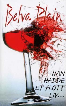 "Han hadde et flott liv" av Belva Plain