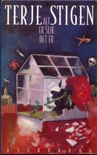 "Alt er slik det er - roman" av Terje Stigen