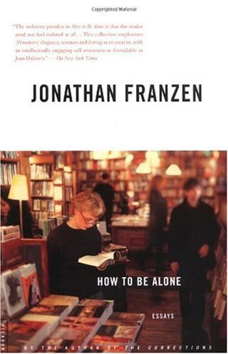 &quot;How to Be Alone Essays&quot; av Jonathan Franzen