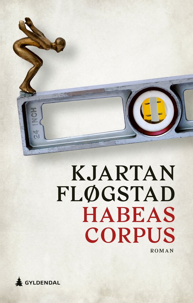 "Habeas corpus - roman" av Kjartan Fløgstad