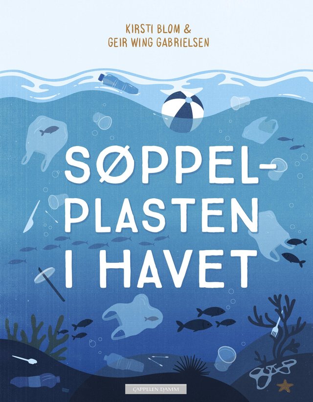 "Søppelplasten i havet" av Kirsti Blom
