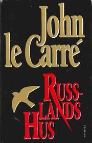 "Russlands hus" av John Le Carré