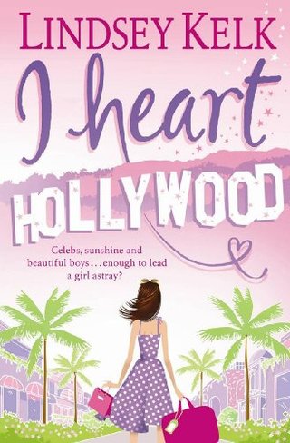 "I Heart Hollywood" av Lindsey Kelk