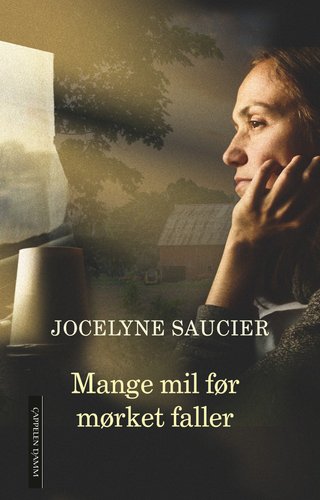 "Mange mil før mørket faller" av Jocelyne Saucier