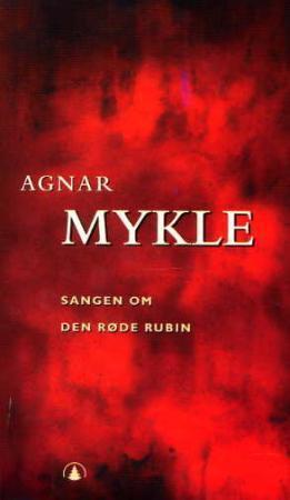 "Sangen om den røde rubin" av Agnar Mykle