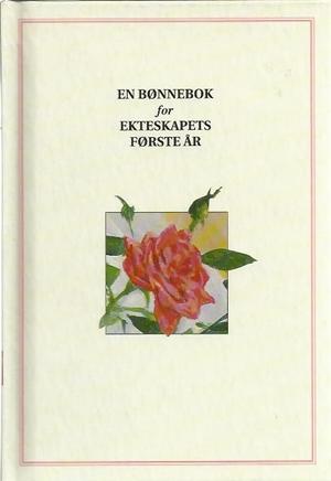 "En bønnebok for ekteskapets første år" av Andrew Knowles
