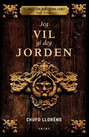 "Jeg vil gi deg jorden" av Chufo Lloréns
