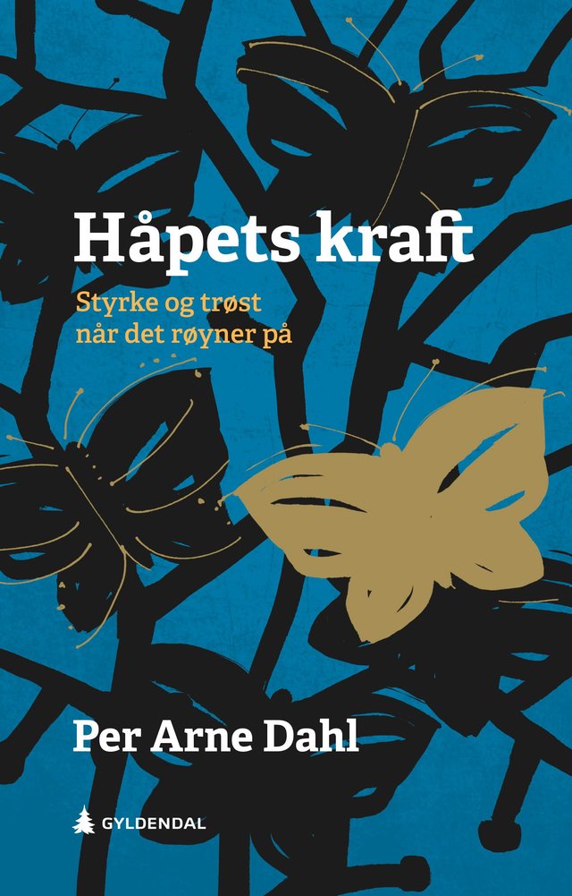 "Håpets kraft - styrke og trøst når det røyner på" av Per Arne Dahl