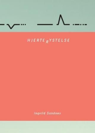 "Hjerterystelse" av Ingvild Sandnes