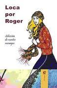 Loca por Roger - Selección de cuentos noruegos