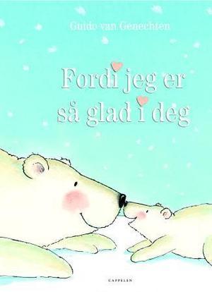 "Fordi jeg er så glad i deg" av Guido Van Genechten