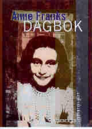 "Anne Franks dagbok" av Anne Frank