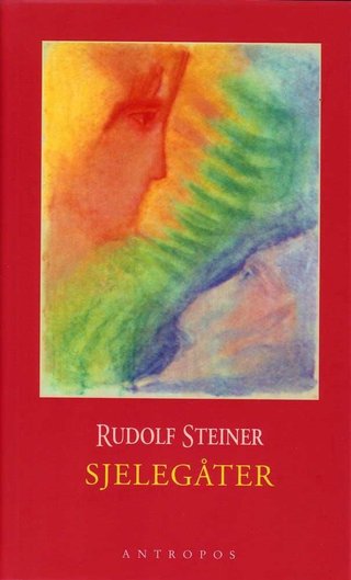 "Sjelegåter" av Rudolf Steiner