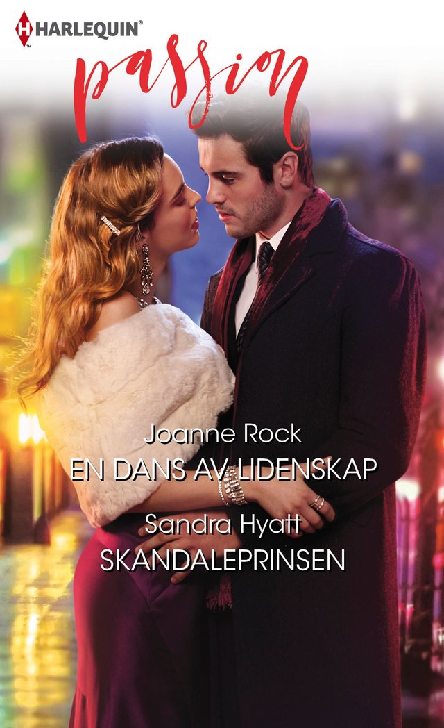 "En dans av lidenskap ; Skandaleprinsen" av Joanne Rock