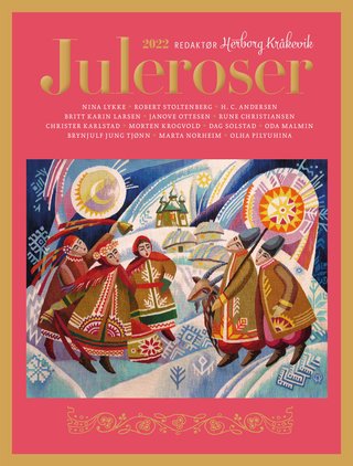 "Juleroser 2022" av Herborg Kråkevik