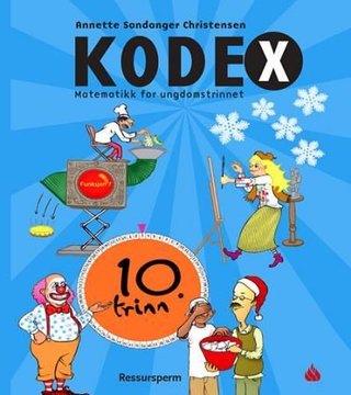 KodeX - 10. trinn : ressursperm for læreren : matematikk for ungdomstrinnet