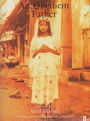 "An Obedient Father" av Akhil Sharma