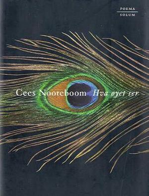 "Hva øyet ser" av Cees Nooteboom