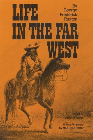 Life in the Far West (American Exploration and Travel Series)