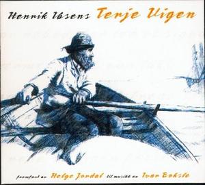 "Henrik Ibsens Terje Vigen" av Henrik Ibsen