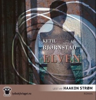 "Elven" av Ketil Bjørnstad