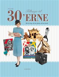 "Tilbage til 30'erne - Alle de ting, du har glemt, du kan huske" av Ove Dahl