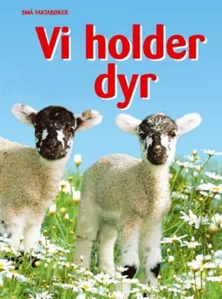 Vi holder dyr