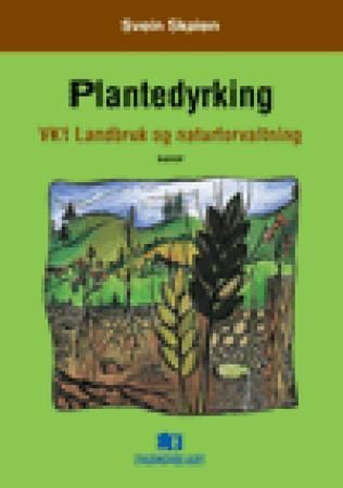 Plantedyrking - VK1, landbruk og naturforvaltning