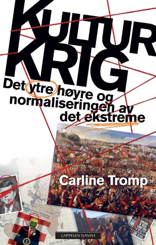 Kulturkrig - det nye ytre høyre og normaliseringen av det ekstreme