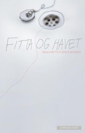 "Fitta og havet - du lyg (det er løgn) : dikt" av Maja Anette Flønes Monsen