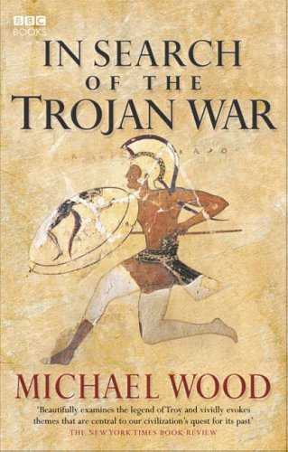 "In Search of the Trojan War" av Michael Wood