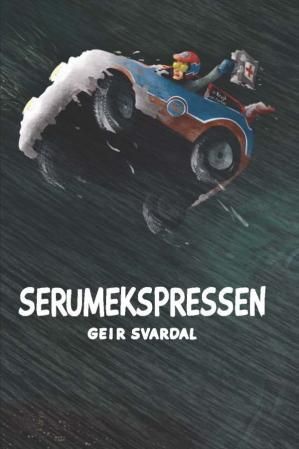 "Serumekspressen" av Geir Svardal