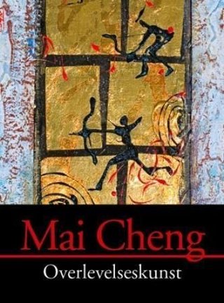 "Overlevelseskunst Mai Cheng" av Trond Einar Jacobsen