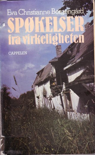 "Spøkelser fra virkeligheten (Norwegian Edition)" av Eva Christianne Borgengard