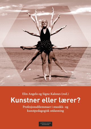 Kunstner eller lærer? - profesjonsdilemmaer i musikk- og kunstpedagogisk utdanning