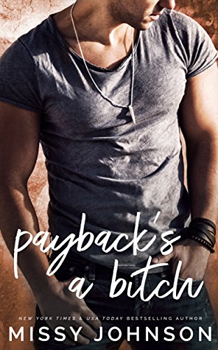 "Payback's A Bitch (Awkward Love Book 6)" av Missy Johnson