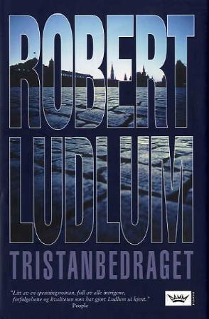 "Tristanbedraget" av Robert Ludlum