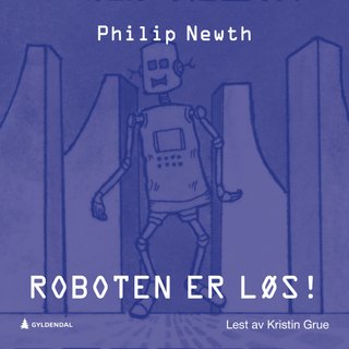 Roboten er løs!