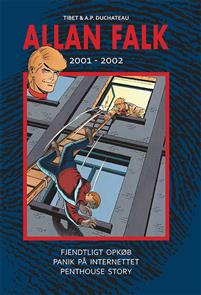 "Allan Falk 2001-2002 - Fjendtligt opkøb - Panik på internettet - Penthouse Story" av A P Duchâteau